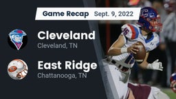 Recap: Cleveland  vs. East Ridge  2022