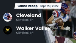 Recap: Cleveland  vs. Walker Valley  2022