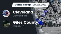 Recap: Cleveland  vs. Giles County  2022