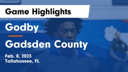 Godby  vs Gadsden County  Game Highlights - Feb. 8, 2023