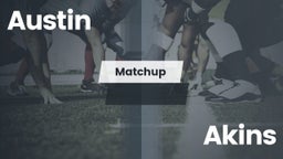 Matchup: Austin  vs. Akins  2016