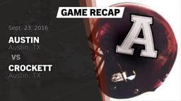 Recap: Austin  vs. Crockett  2016