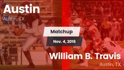 Matchup: Austin  vs. William B. Travis  2016