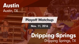 Matchup: Austin  vs. Dripping Springs  2016