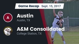 Recap: Austin  vs. A&M Consolidated  2017