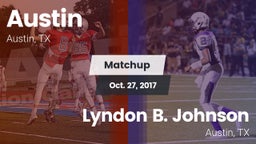 Matchup: Austin  vs. Lyndon B. Johnson  2017