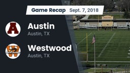 Recap: Austin  vs. Westwood  2018