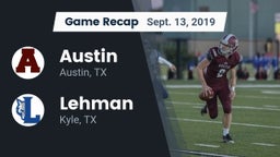 Recap: Austin  vs. Lehman  2019