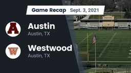 Recap: Austin  vs. Westwood  2021