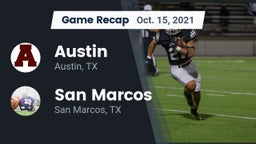 Recap: Austin  vs. San Marcos  2021