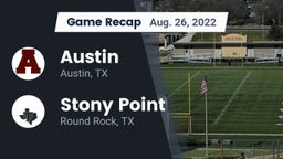 Recap: Austin  vs. Stony Point  2022