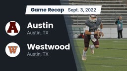 Recap: Austin  vs. Westwood  2022