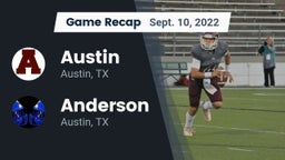 Recap: Austin  vs. Anderson  2022