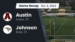 Recap: Austin  vs. Johnson  2022