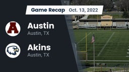 Recap: Austin  vs. Akins  2022