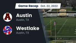 Recap: Austin  vs. Westlake  2022