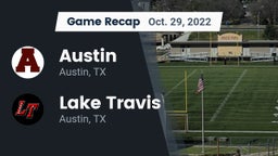 Recap: Austin  vs. Lake Travis  2022