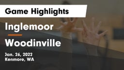 Inglemoor  vs Woodinville Game Highlights - Jan. 26, 2022
