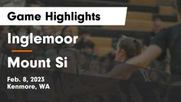 Inglemoor  vs Mount Si  Game Highlights - Feb. 8, 2023