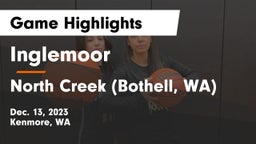 Inglemoor  vs North Creek (Bothell, WA) Game Highlights - Dec. 13, 2023