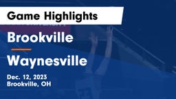 Brookville  vs Waynesville  Game Highlights - Dec. 12, 2023