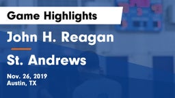 John H. Reagan  vs St. Andrews Game Highlights - Nov. 26, 2019