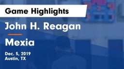 John H. Reagan  vs Mexia  Game Highlights - Dec. 5, 2019