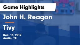 John H. Reagan  vs Tivy  Game Highlights - Dec. 13, 2019