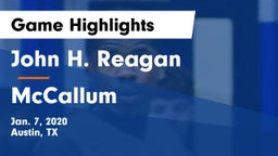 John H. Reagan  vs McCallum  Game Highlights - Jan. 7, 2020