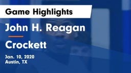 John H. Reagan  vs Crockett  Game Highlights - Jan. 10, 2020