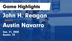 John H. Reagan  vs Austin Navarro  Game Highlights - Jan. 21, 2020