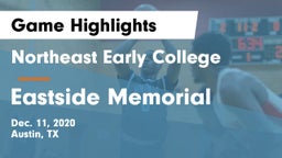 Northeast Early College  vs Eastside Memorial  Game Highlights - Dec. 11, 2020