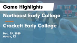 Northeast Early College  vs Crockett Early College  Game Highlights - Dec. 29, 2020