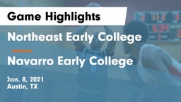 Northeast Early College  vs Navarro Early College  Game Highlights - Jan. 8, 2021