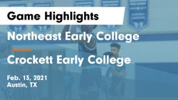 Northeast Early College  vs Crockett Early College  Game Highlights - Feb. 13, 2021