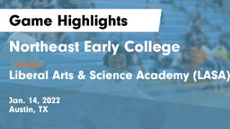 Northeast Early College  vs Liberal Arts & Science Academy (LASA) Game Highlights - Jan. 14, 2022