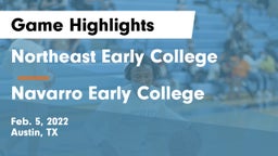Northeast Early College  vs Navarro Early College  Game Highlights - Feb. 5, 2022