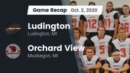 Recap: Ludington  vs. Orchard View  2020
