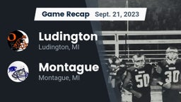 Recap: Ludington  vs. Montague  2023