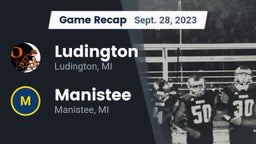 Recap: Ludington  vs. Manistee  2023
