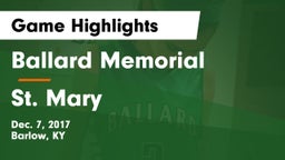 Ballard Memorial  vs St. Mary  Game Highlights - Dec. 7, 2017