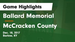 Ballard Memorial  vs McCracken County  Game Highlights - Dec. 18, 2017