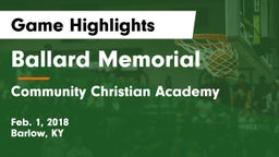 Ballard Memorial  vs Community Christian Academy  Game Highlights - Feb. 1, 2018