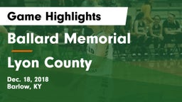 Ballard Memorial  vs Lyon County Game Highlights - Dec. 18, 2018