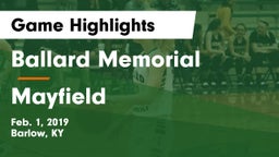 Ballard Memorial  vs Mayfield  Game Highlights - Feb. 1, 2019
