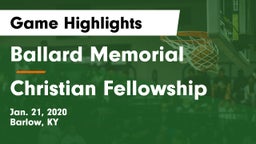 Ballard Memorial  vs Christian Fellowship Game Highlights - Jan. 21, 2020