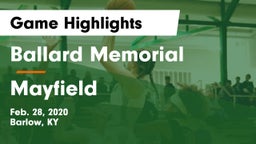 Ballard Memorial  vs Mayfield  Game Highlights - Feb. 28, 2020