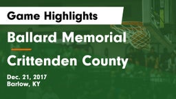 Ballard Memorial  vs Crittenden County  Game Highlights - Dec. 21, 2017