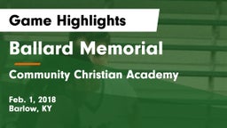 Ballard Memorial  vs Community Christian Academy Game Highlights - Feb. 1, 2018