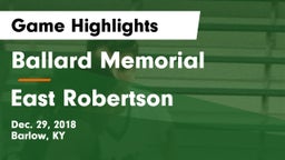 Ballard Memorial  vs East Robertson  Game Highlights - Dec. 29, 2018